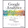 کتاب Google Analytics Breakthrough اثر Feras Alhlou and Shiraz Asif and Eric Fettman انتشارات Wiley