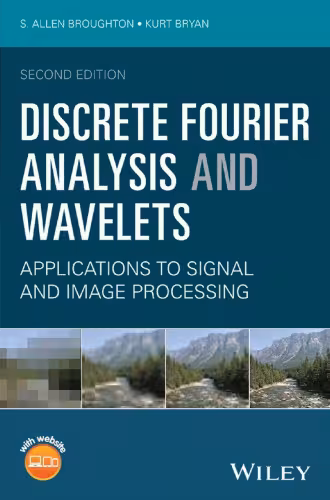 خرید و دانلود نسخه کامل کتاب Discrete Fourier Analysis and Wavelets: Applications to Signal and Image Processing