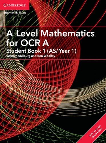 خرید و دانلود نسخه کامل کتاب A Level Mathematics for OCR A Student Book 1 (AS/Year 1) with Cambridge Elevate Edition (2 Years) (AS/A Level Mathematics for OCR)