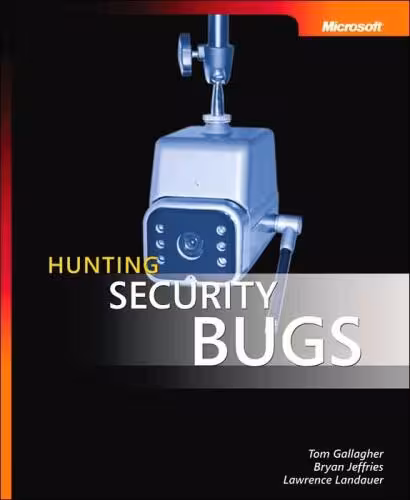 خرید و دانلود نسخه کامل کتاب Hunting Security Bugs