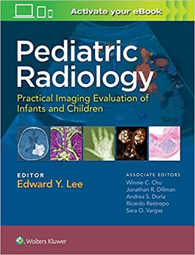  دانلود کتاب Pediatric Radiology - Practical Imaging Evaluation Of Infants And Children, 2017 - دانلود کتاب های دانشگاهی