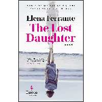 کتاب The Lost Daughter اثر Elena Ferrante and Ann Goldstein انتشارات Europa Editions