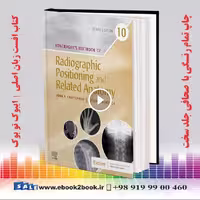 Bontrager’s Textbook of Radiographic Positioning and Related Anatomy 10th Edition