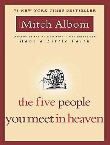The Five people You Meet in Heaven (Heaven Book 1) پنج نفری که در بهشت ملاقات می کنید (بدون حذفیات)