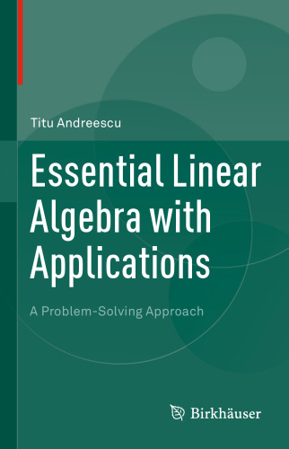 خرید و دانلود نسخه کامل کتاب Essential Linear Algebra with Applications: A Problem-Solving Approach