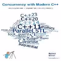 خرید و دانلود نسخه کامل کتاب Concurrency with Modern C  : What every professional C   programmer should know about concurrency.