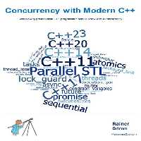 خرید و دانلود نسخه کامل کتاب Concurrency with Modern C  : What every professional C   programmer should know about concurrency.