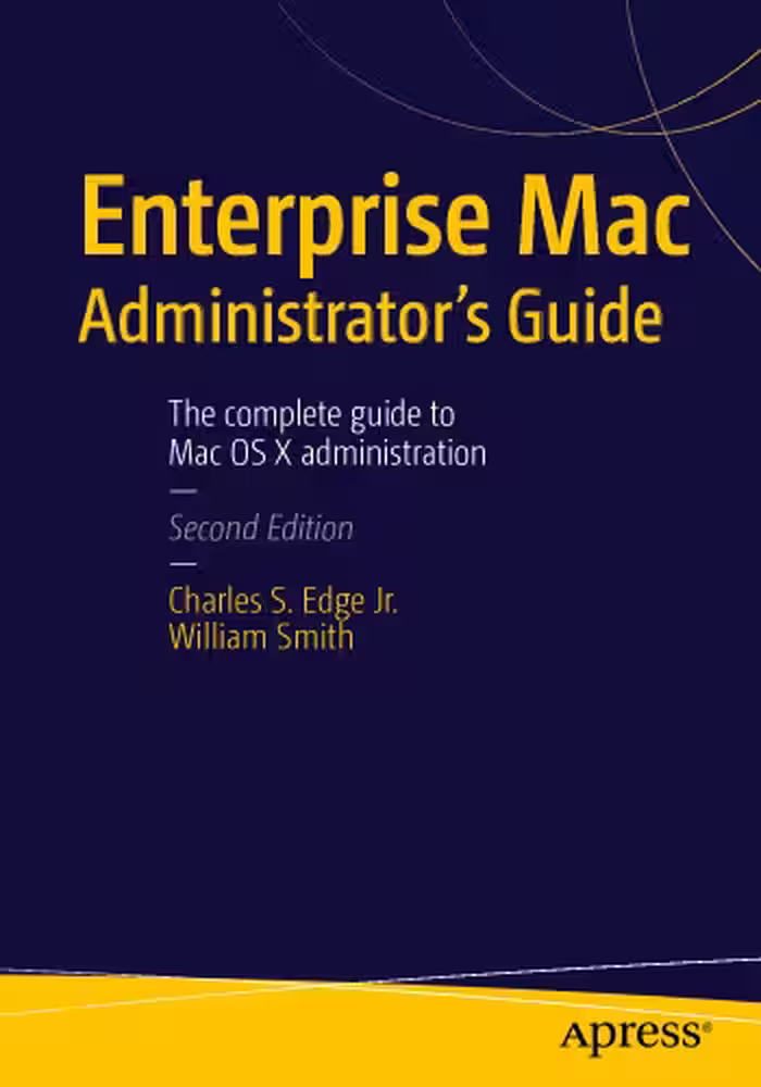 خرید و دانلود نسخه کامل کتاب Enterprise Mac Administrators Guide