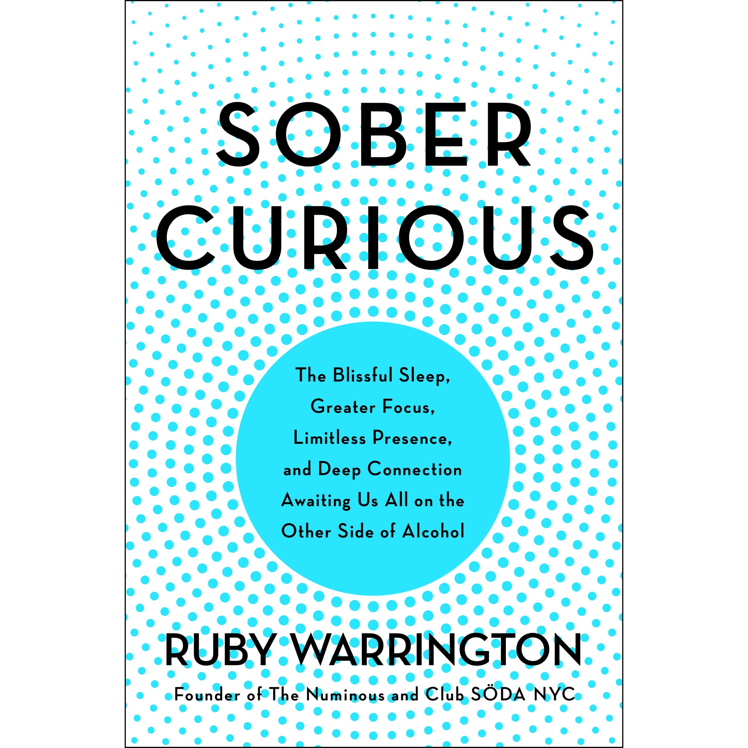 کتاب Sober Curious اثر Ruby Warrington انتشارات HarperCollins Publishers Inc.