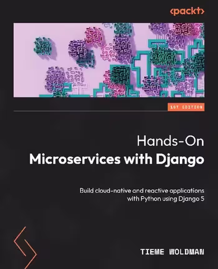 خرید و دانلود نسخه کامل کتاب Hands-On Microservices with Django: Build cloud-native and reactive applications with Python using Django 5