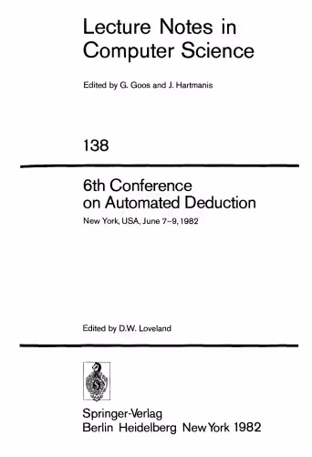 خرید و دانلود نسخه کامل کتاب 6th Conference on Automated Deduction: New York, USA, June 7–9, 1982