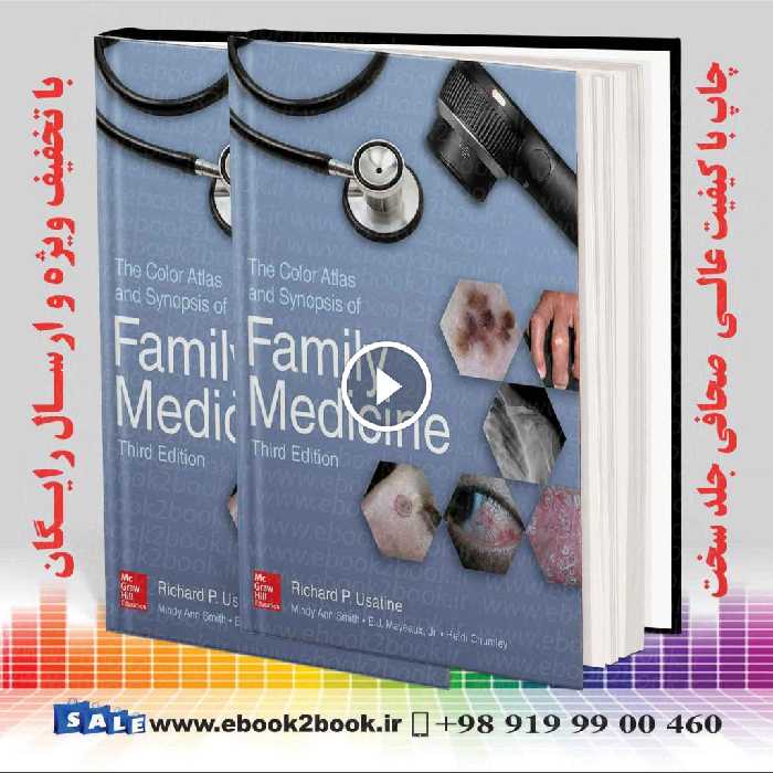 The Color Atlas and Synopsis of Family Medicine 3rd Edition