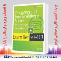 Exam Ref 70-413 Designing and Implementing a Server Infrastructure (MCSE) 2nd Edition