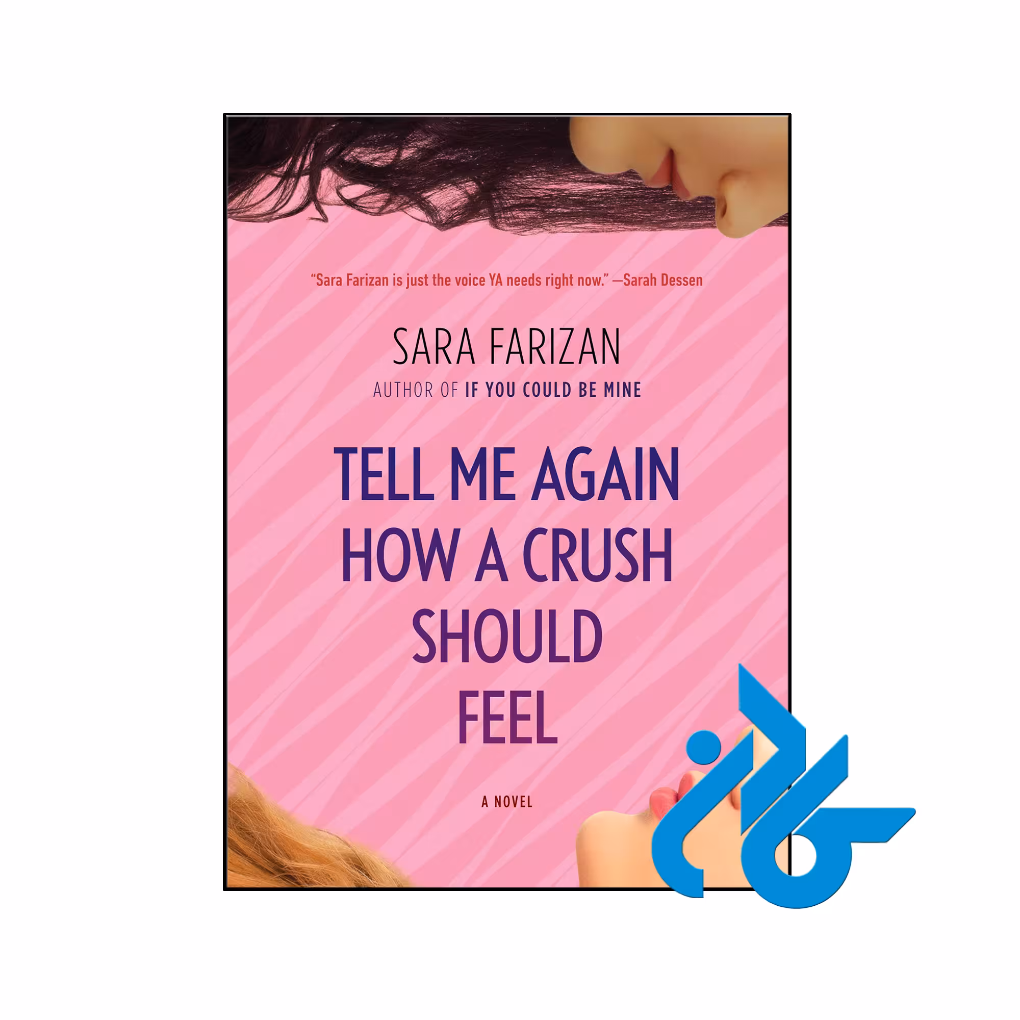 خرید و قیمت کتاب Tell Me Again How a Crush Should Feel از فروشگاه کادن