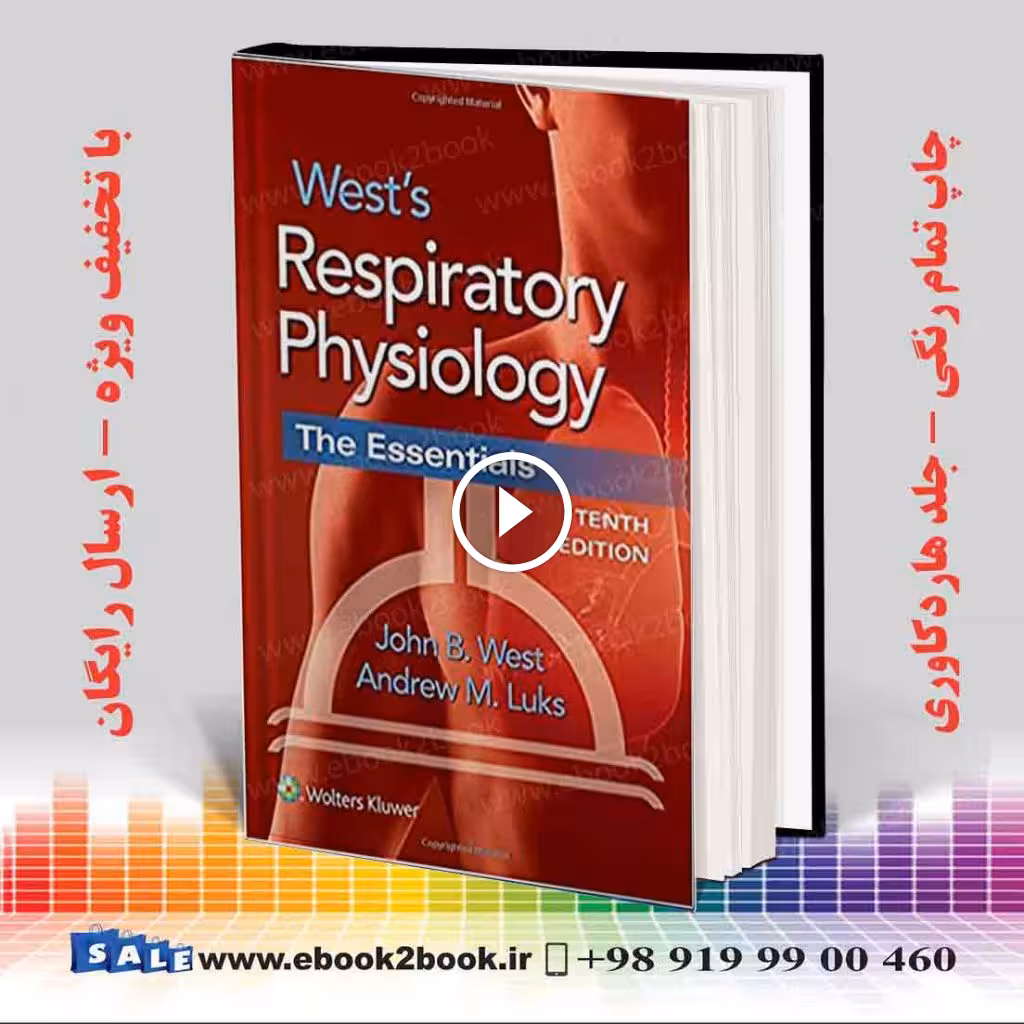 West’s Respiratory Physiology 10 Edition