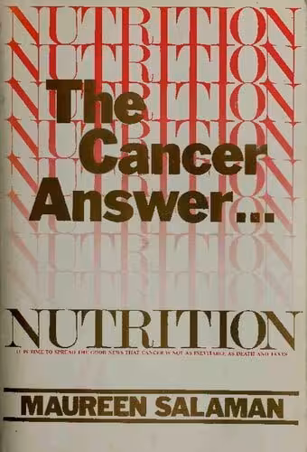 󾕇 دانلود کتاب Nutrition - The Cancer Answer, 1984 - دانلود کتاب های دانشگاهی