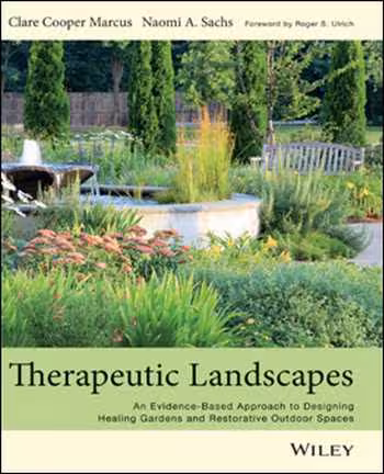 󾕇 دانلود کتاب Therapeutic Landscapes An Evidence-Based Approach to Designing - دانلود کتاب های دانشگاهی