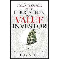 کتاب The Education of a Value Investor اثر Guy Spier انتشارات St. Martins Press