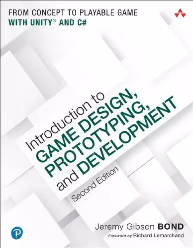 خرید و دانلود نسخه کامل کتاب Introduction to Game Design, Prototyping, and Development