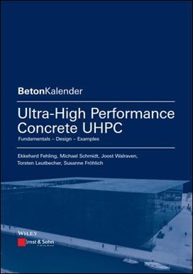  Fehling E, Ultra-High Performance Concrete UHPC, Fundamentals, Design, Examples, 2014 - دانلود کتاب های دانشگاهی