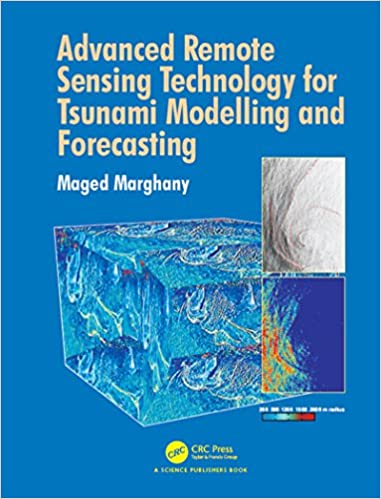  دانلود کتاب Advanced Remote Sensing Technology For Tsunami Modelling And Forecasting, 2018 - دانلود کتاب های دانشگاهی