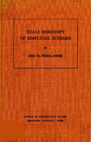 خرید و دانلود نسخه کامل کتاب Etale Homotopy of Simplicial Schemes