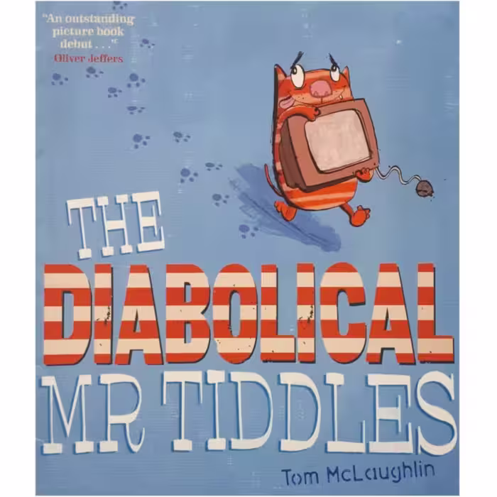كتاب The Diabolical Mr Tiddles اثر Tom McLaughlin انتشارات Simon and Schuster