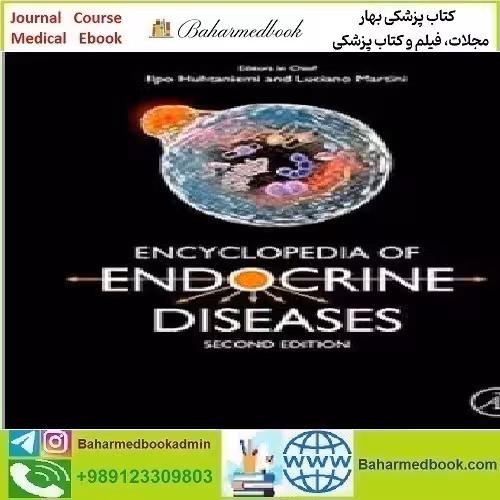 Encyclopedia of Endocrine Diseases 2019 TRUE PDF price 1€ - کتاب پزشکی بهار