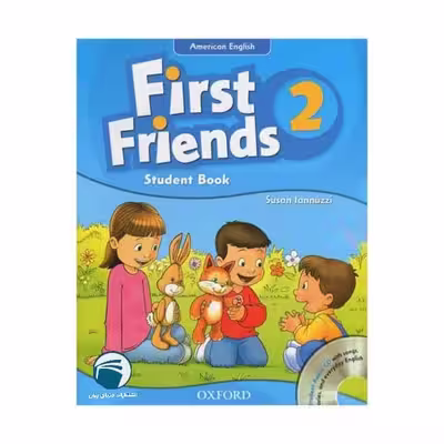 کتاب 2 American English First Friends اثر Susan Lannauzzi انتشارات دنیای زبان