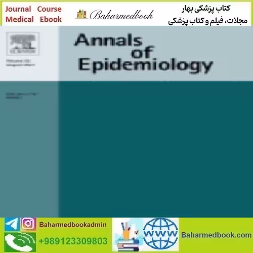 Annals of Epidemiology Volume 53 to 64 2021 TRUE PDF price