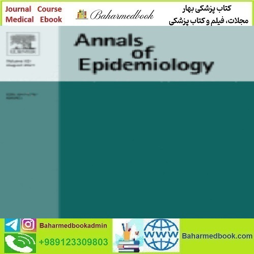 Annals of Epidemiology Volume 53 to 64 2021 TRUE PDF price
