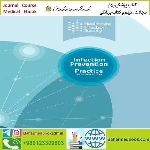 Infection Prevention in Practice Volume 3 Issue 1 to 4 2021