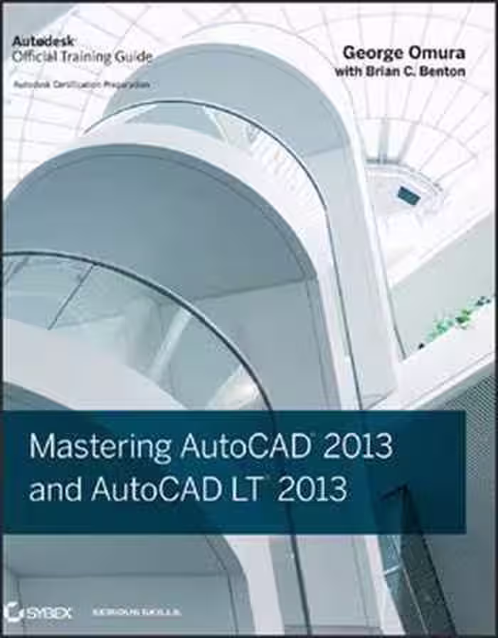 󾕇 دانلود کتاب Mastering AutoCAD 2013 and AutoCAD LT 2013 - دانلود کتاب های دانشگاهی