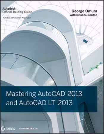 󾕇 دانلود کتاب Mastering AutoCAD 2013 and AutoCAD LT 2013 - دانلود کتاب های دانشگاهی