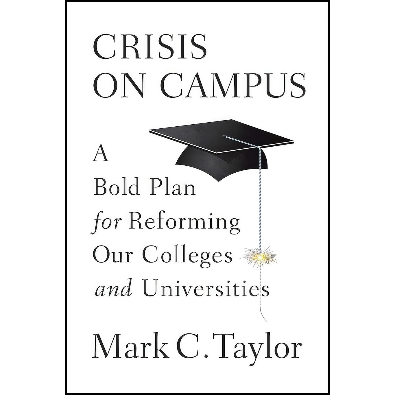 کتاب زبان اصلی Crisis on Campus اثر Mark C Taylor