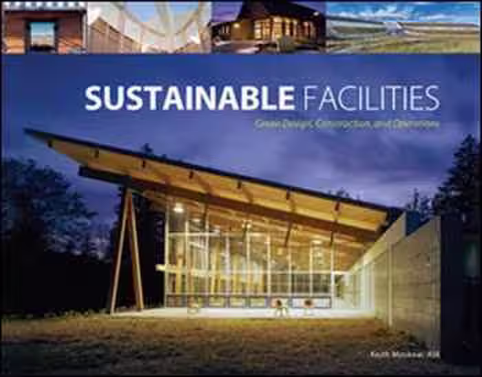 󾕇 دانلود کتاب Sustainable Facilities - Green Design Construction and Operations - دانلود کتاب های دانشگاهی