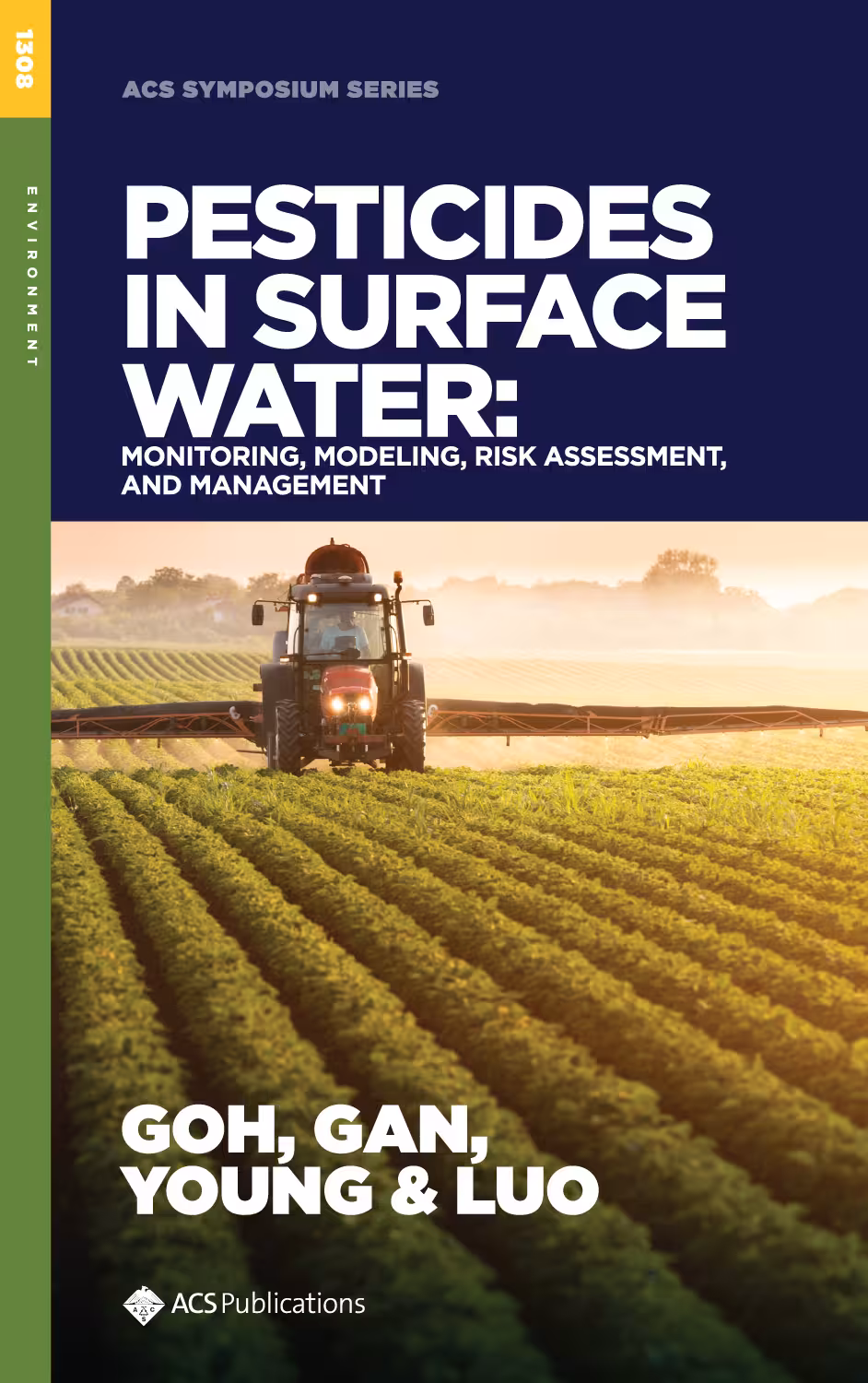 خرید و دانلود نسخه کامل کتاب Pesticides in Surface Water: Monitoring, Modeling, Risk Assessment, and Management - pdf