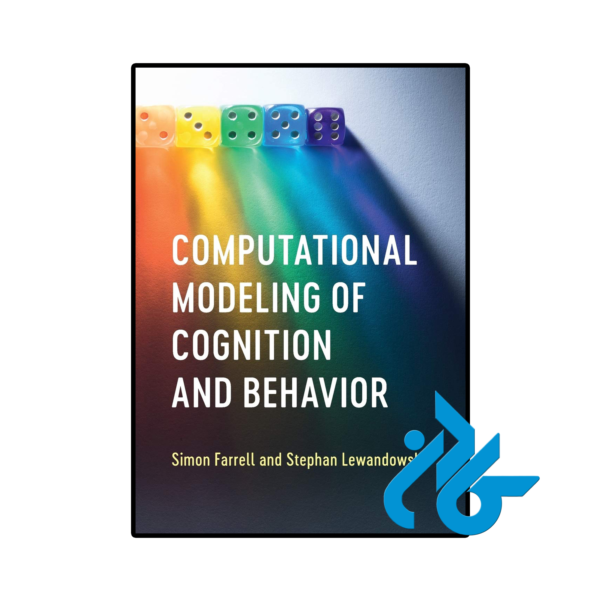 کتاب Computational Modeling of Cognition and Behavior