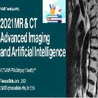 2021 MR &amp; CT Advanced Imaging and Artificial Intelligence-Videos PDF at 80€ - کتاب پزشکی بهار