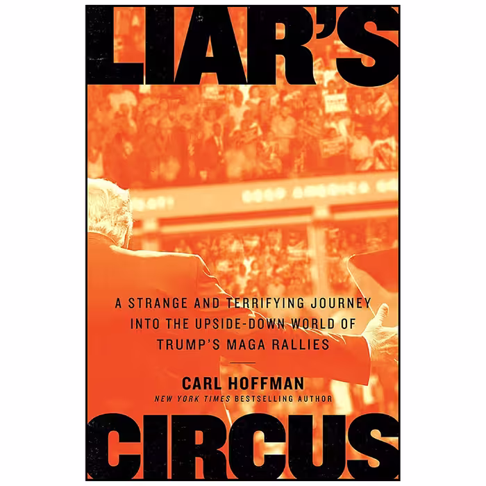 کتاب Liars Circus اثر Carl Hoffman انتشارات Custom House