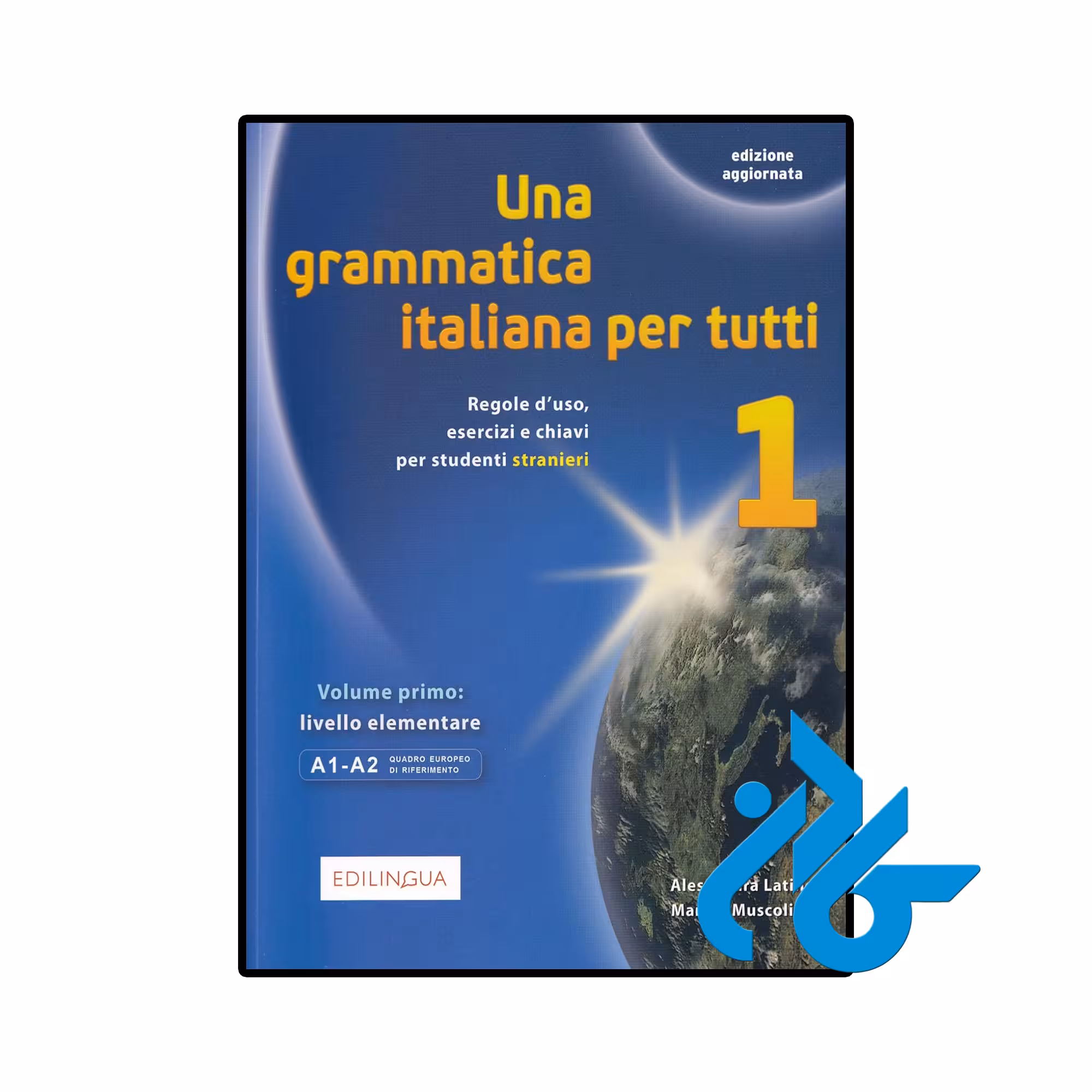 کتاب ایتالیایی Una grammatica italiana per tutti Vol 1