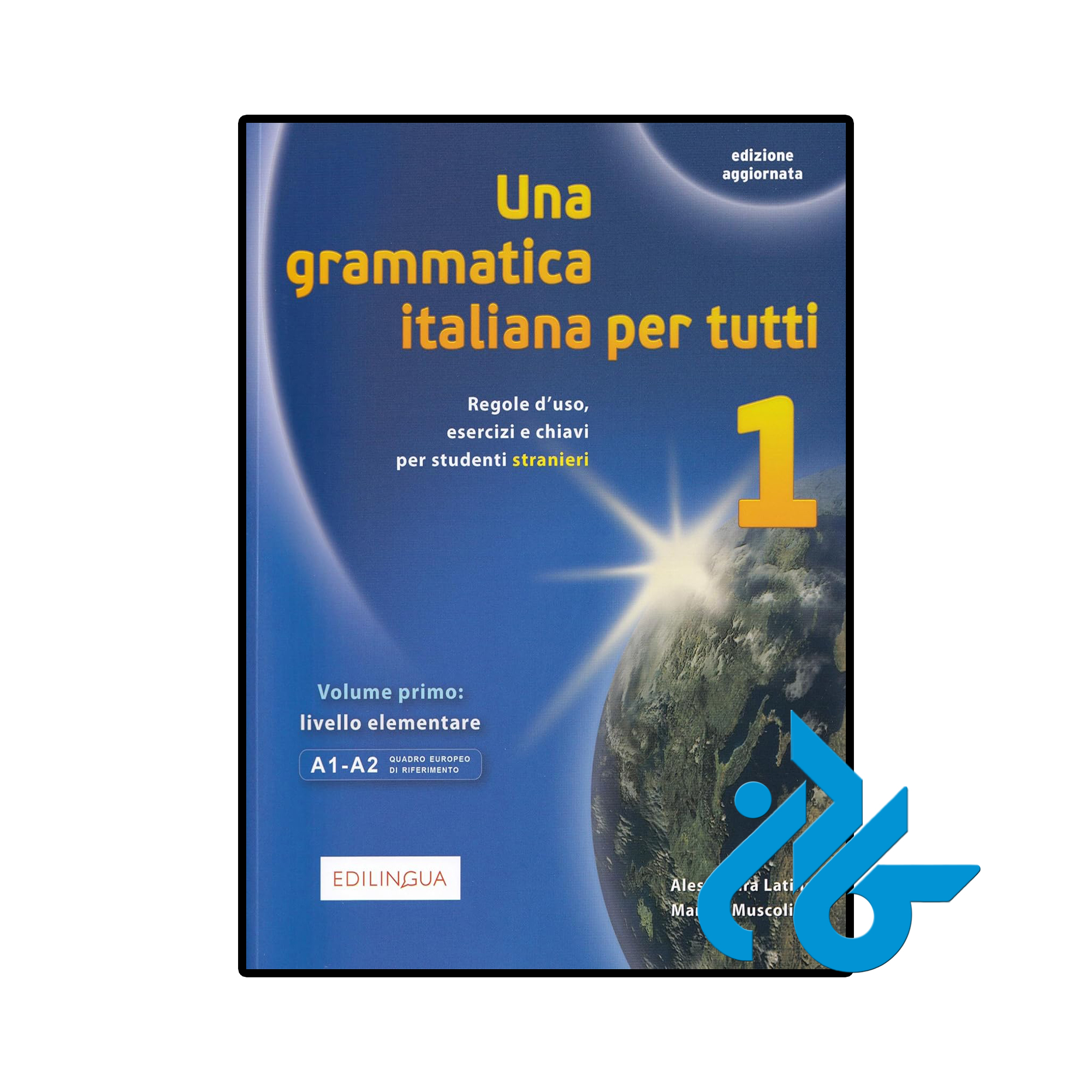 کتاب ایتالیایی Una grammatica italiana per tutti Vol 1