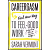 کتاب Careergasm اثر Sarah Vermunt انتشارات ECW Press
