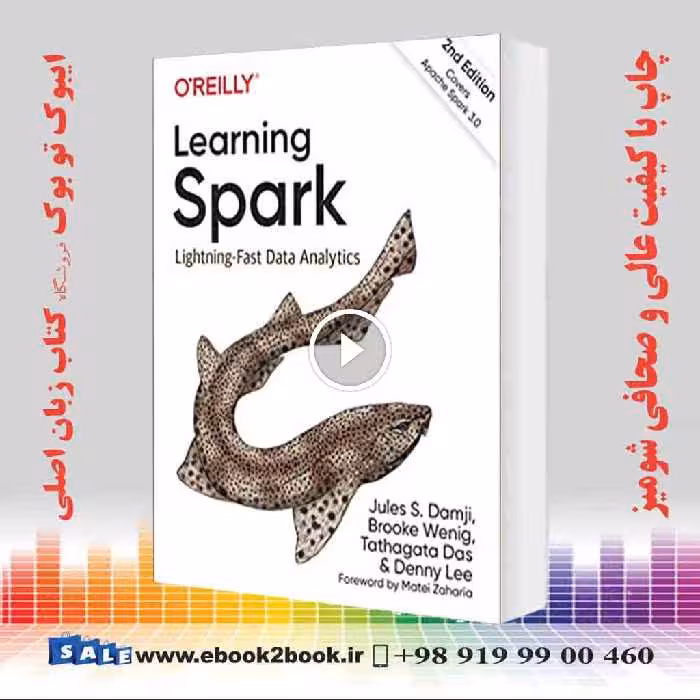 Learning Spark : Lightning-Fast Data Analytics 2nd Edition
