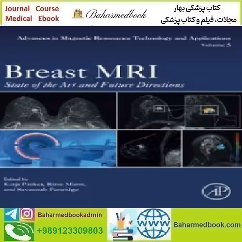 Breast MRI State of the Art and Future Directions 2022 TRUE