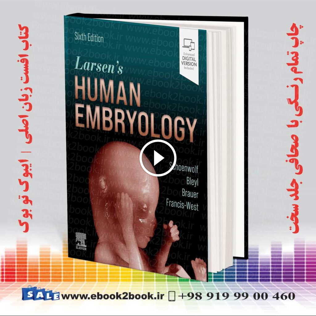 Larsen’s Human Embryology 6th Edition