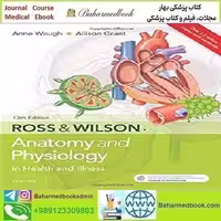 Ross &amp; Wilson Anatomy and Physiology in Health and Illness