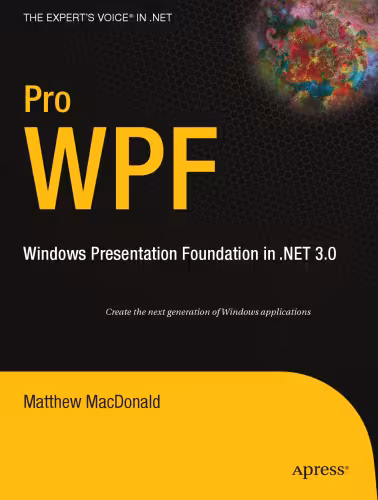 خرید و دانلود نسخه کامل کتاب Pro WPF: Windows Presentation Foundation in .NET 3.0