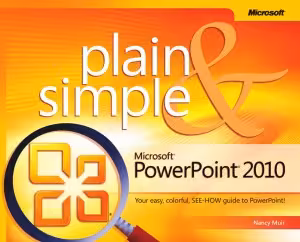 خرید و دانلود نسخه کامل کتاب Microsoft PowerPoint 2010 Plain Simple