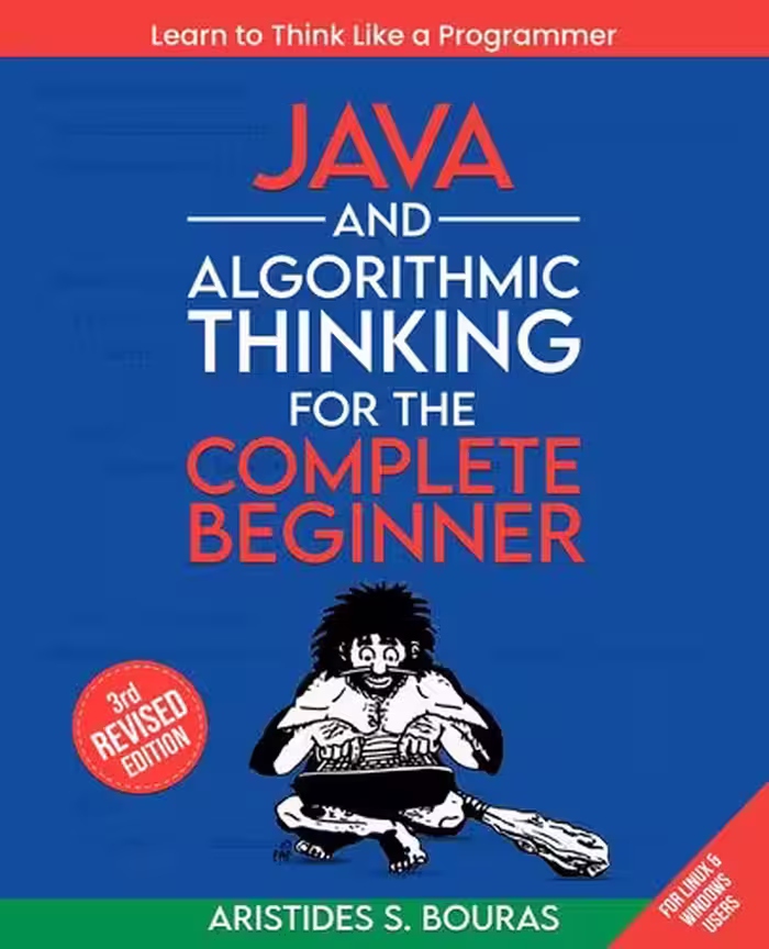 خرید و دانلود نسخه کامل کتاب Java and Algorithmic Thinking for the Complete Beginner (3rd Edition)
